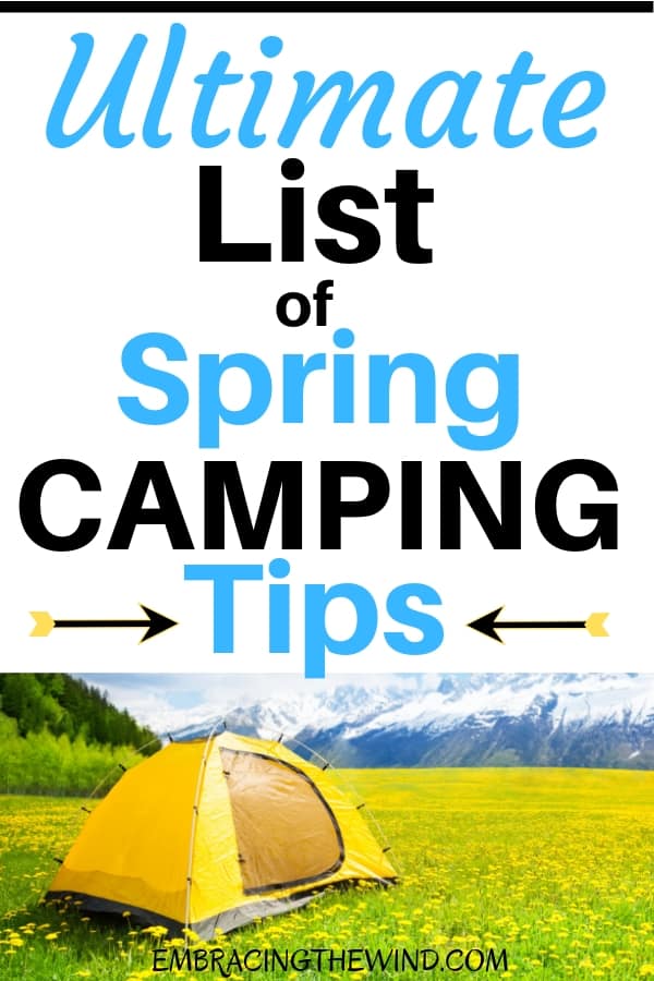 Ultimate list of spring camping tips, essential, and destinations to help you plan your spring camping adventures.